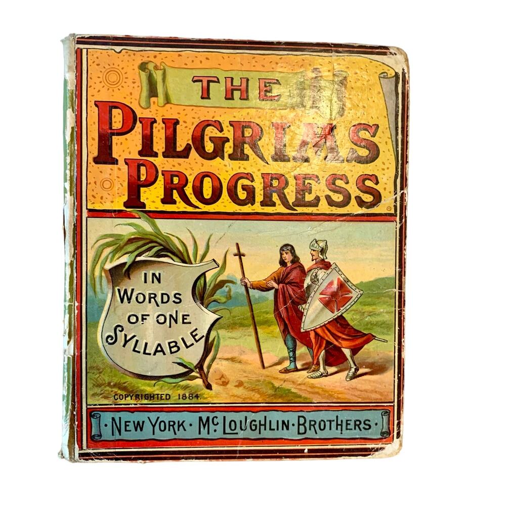 The Pilgrims Progress Words of One Syllable Book McLoughlin Bro. Godolphin 1884